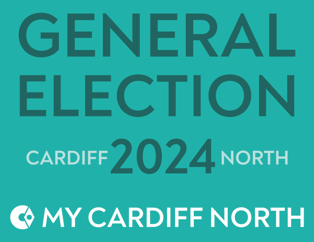 Poster containing text, "General Election Cardiff North 2024. Candidates" and My Cardiff North logo